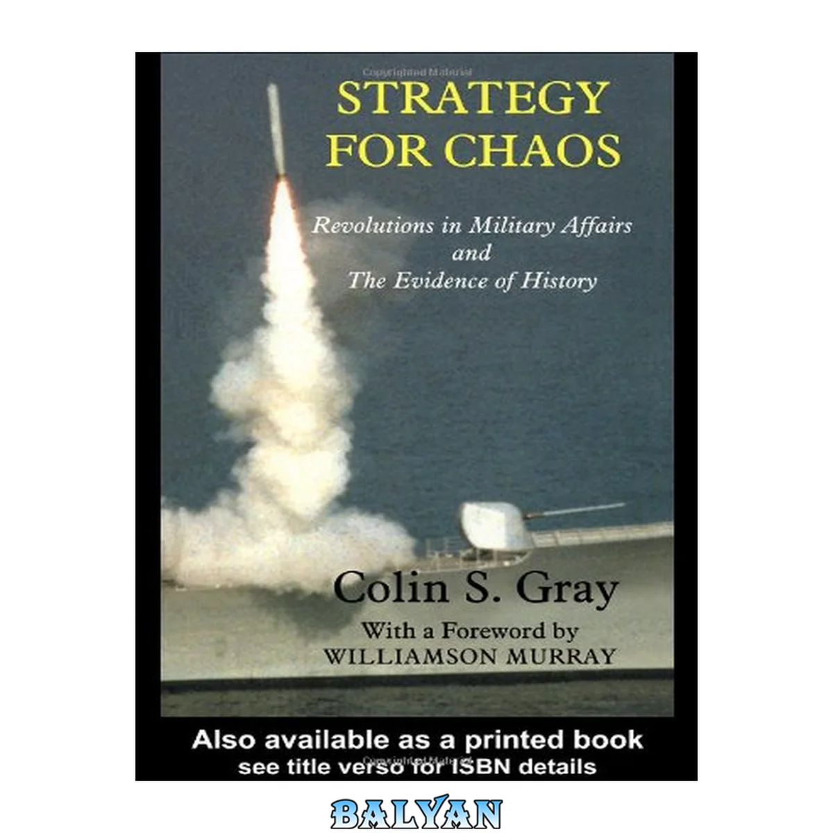 جلد کتاب Strategy for Chaos: Revolutions in Military Affairs and The Evidence of History (Strategic Studies)