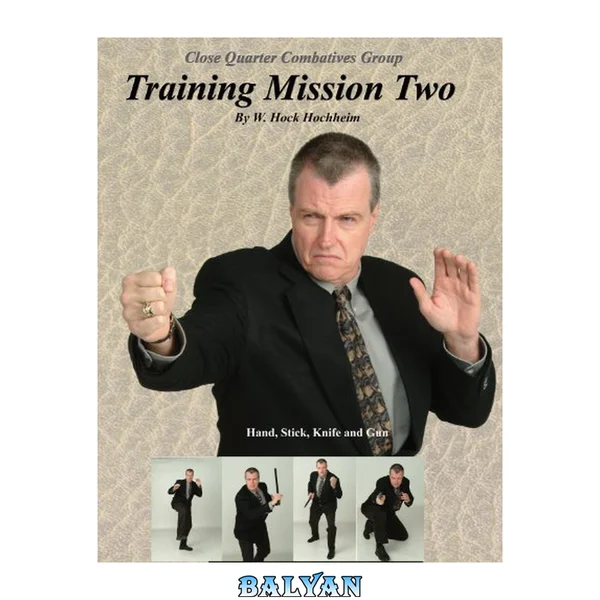 Close Quarter Combatives Group: Training Mission Two
