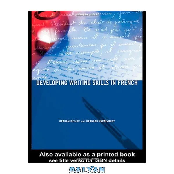 Developing Writing Skills in French (Developing Writing Skills)
