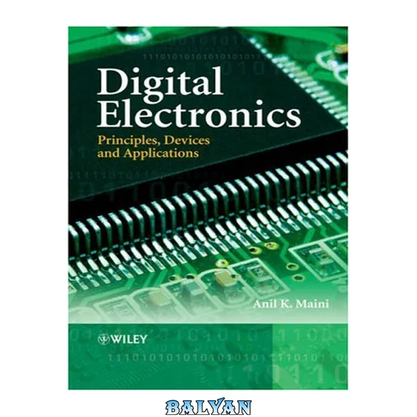 Digital Electronics : Principles, Devices and Applications