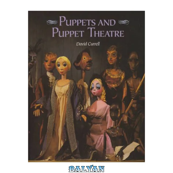 Puppets and Puppet Theatre