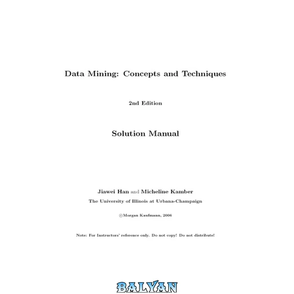 Data Mining Concepts and Techniques [Solution Manual]