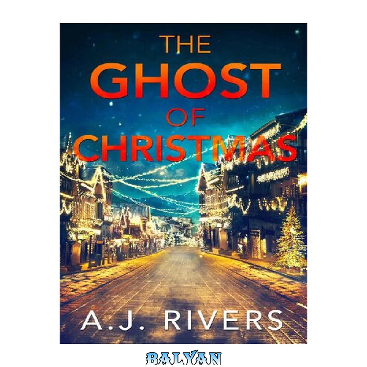 جلد کتاب The Ghost of Christmas (Ava James FBI Mystery Book 6)