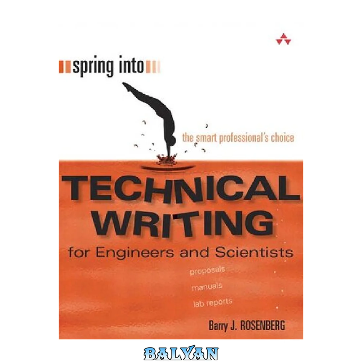 جلد کتاب Spring Into Technical Writing for Engineers and Scientists: For Engineers and Scientists