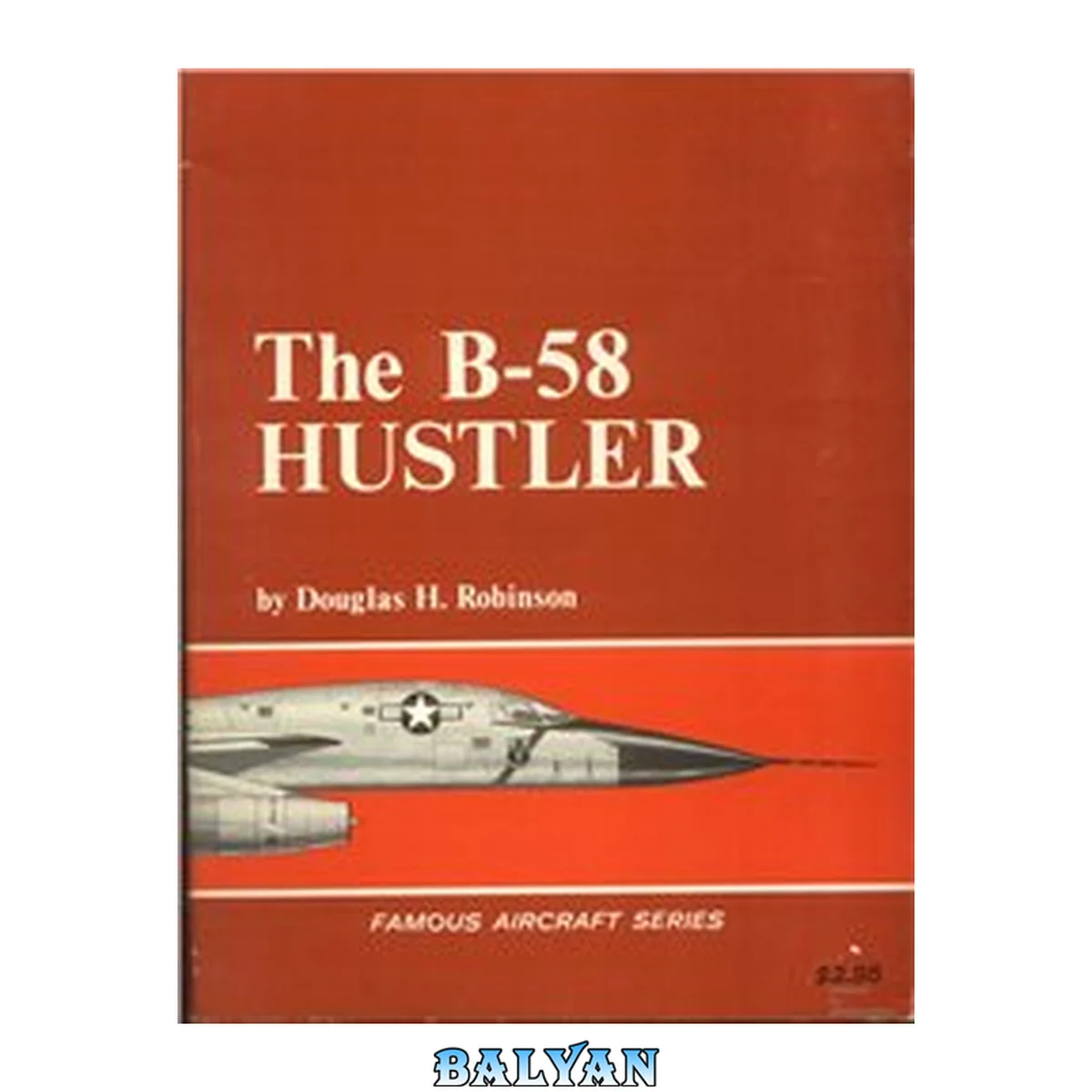 جلد کتاب The B-58 Hustler