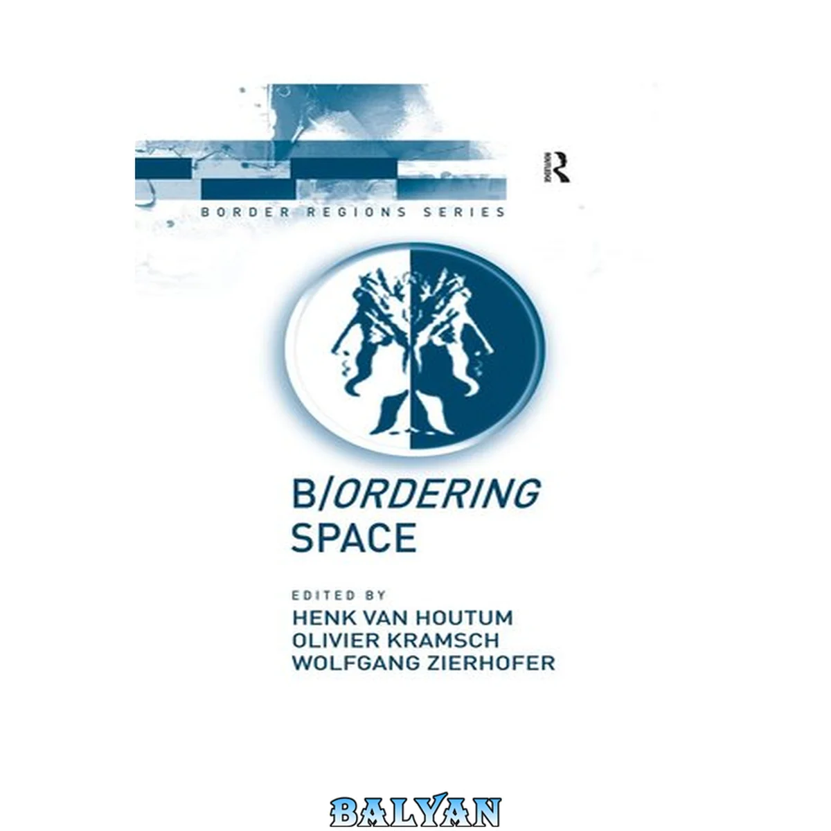 جلد کتاب B/ordering Space (border Regions Series)