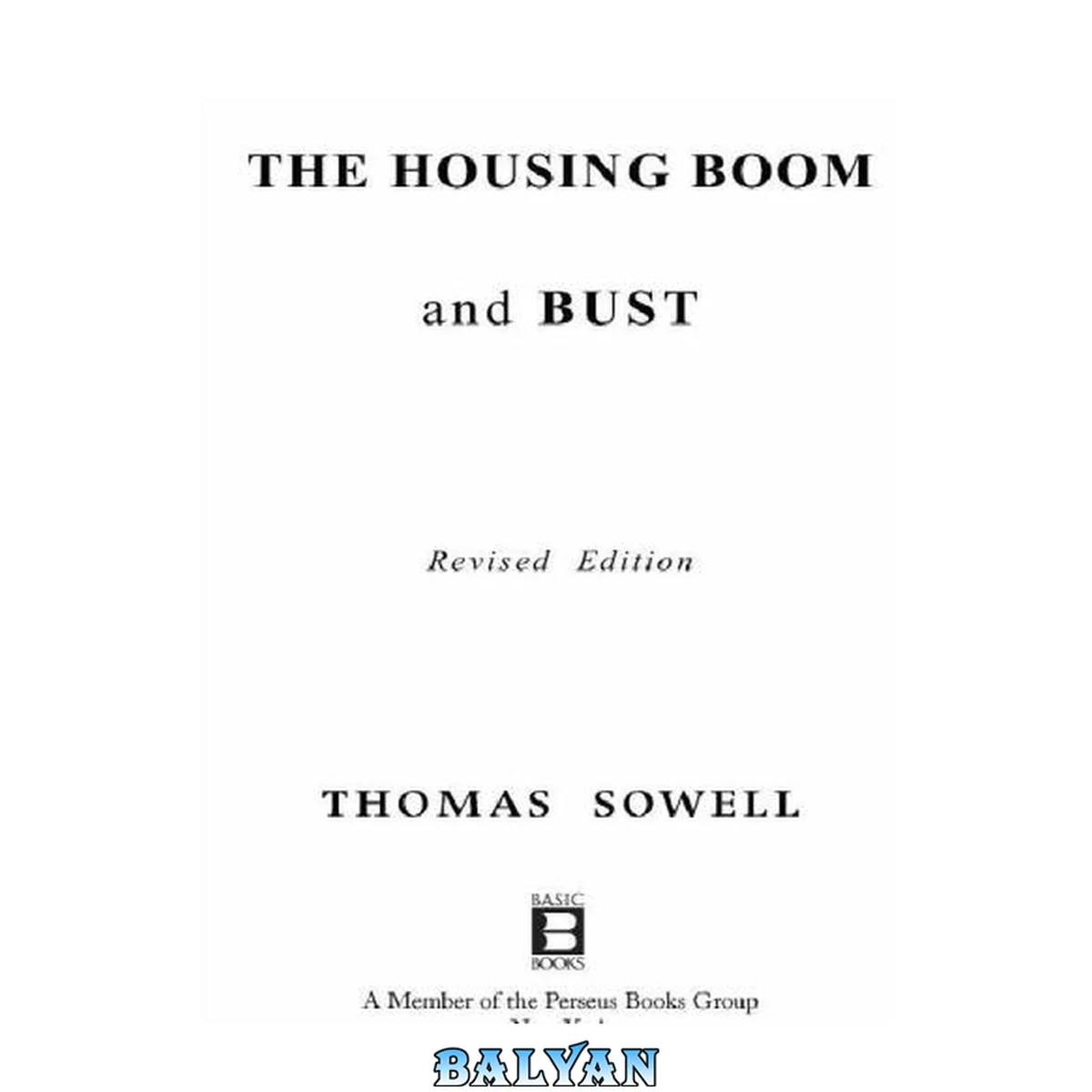 جلد کتاب The Housing Boom and Bust : (Revised Edition)