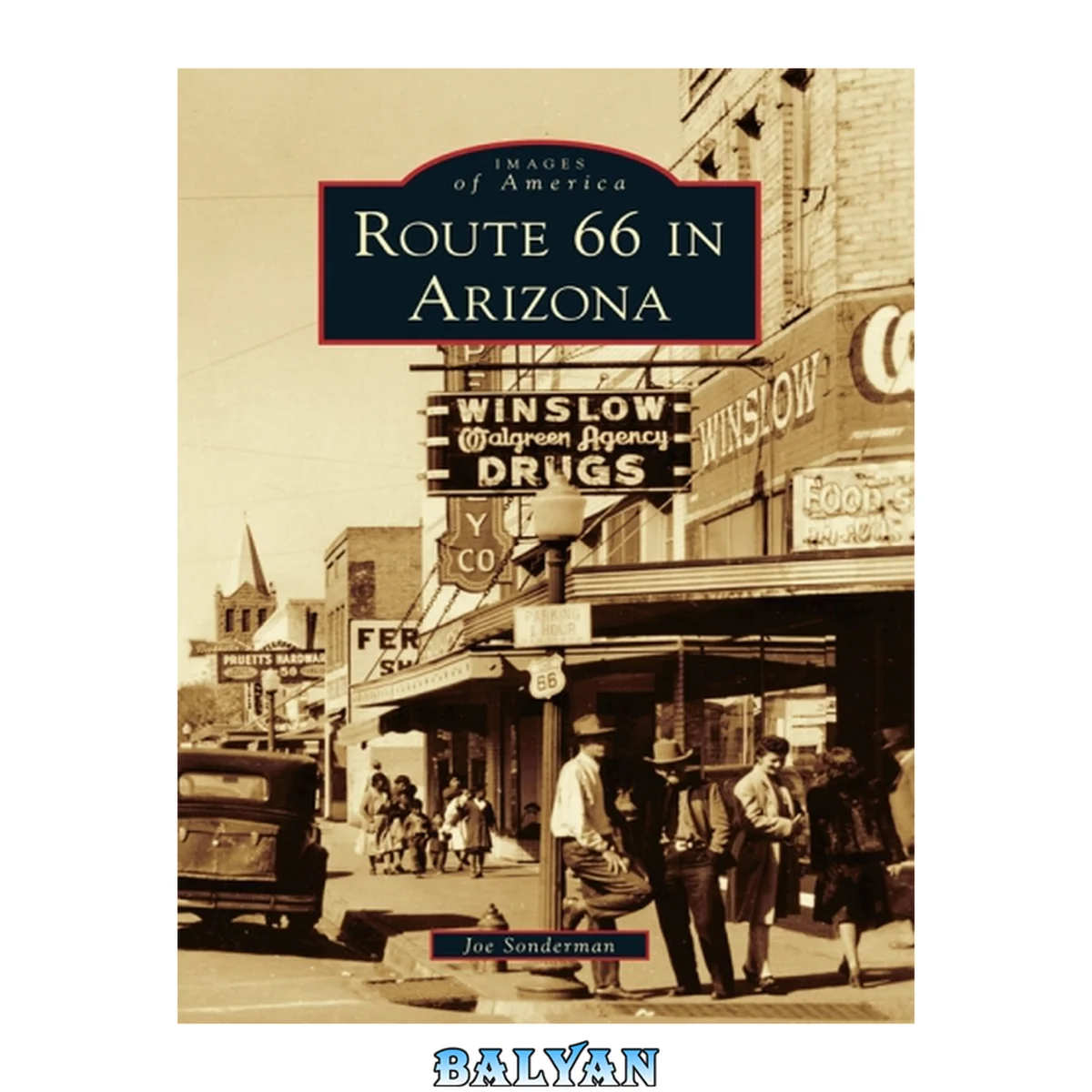 جلد کتاب Route 66 in Arizona (Images of America: Arizona)