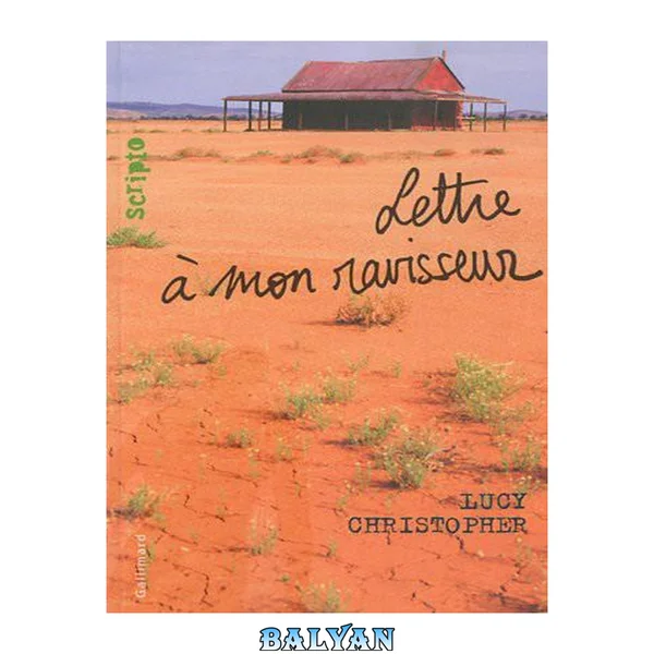 Lettre à mon ravisseur