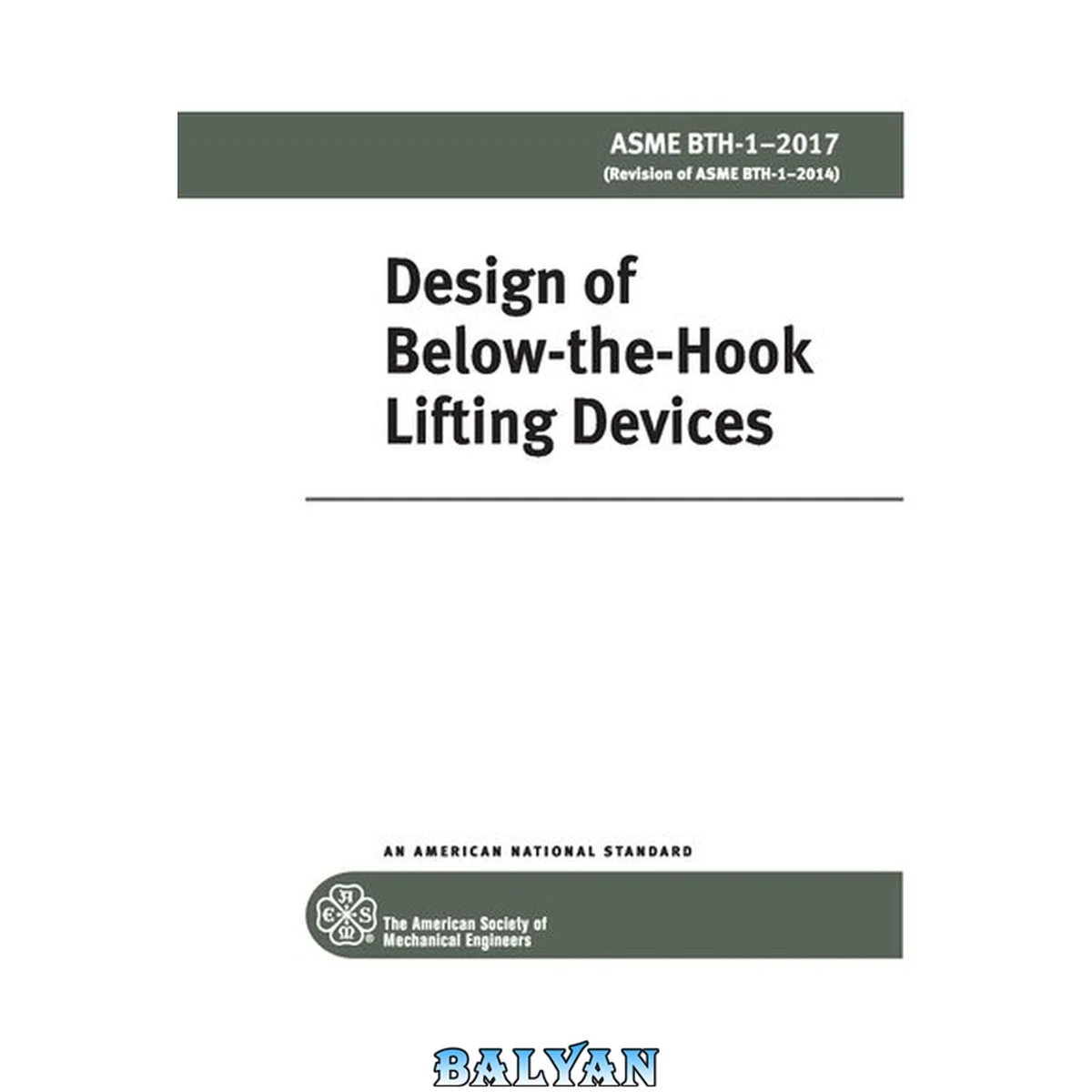 جلد کتاب Design of Below-the-Hook Lifting Devices ASME BTH-1-2017