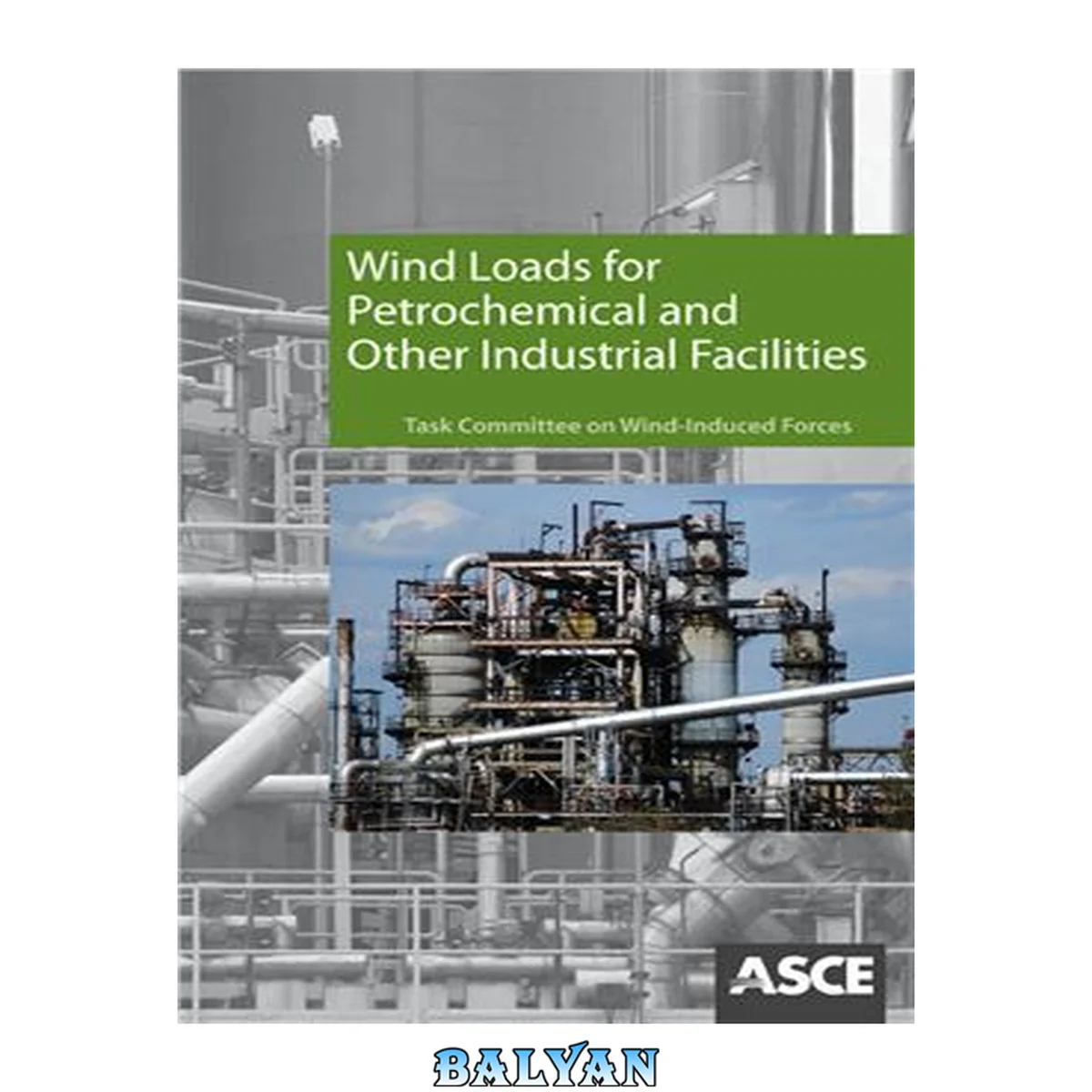 جلد کتاب Wind Loads for Petrochemical and Other Industrial Facilities