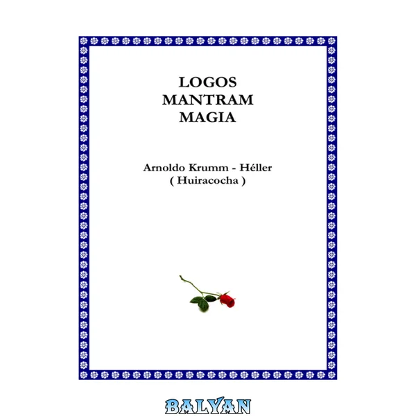 لوگوس، مانترام، جادو