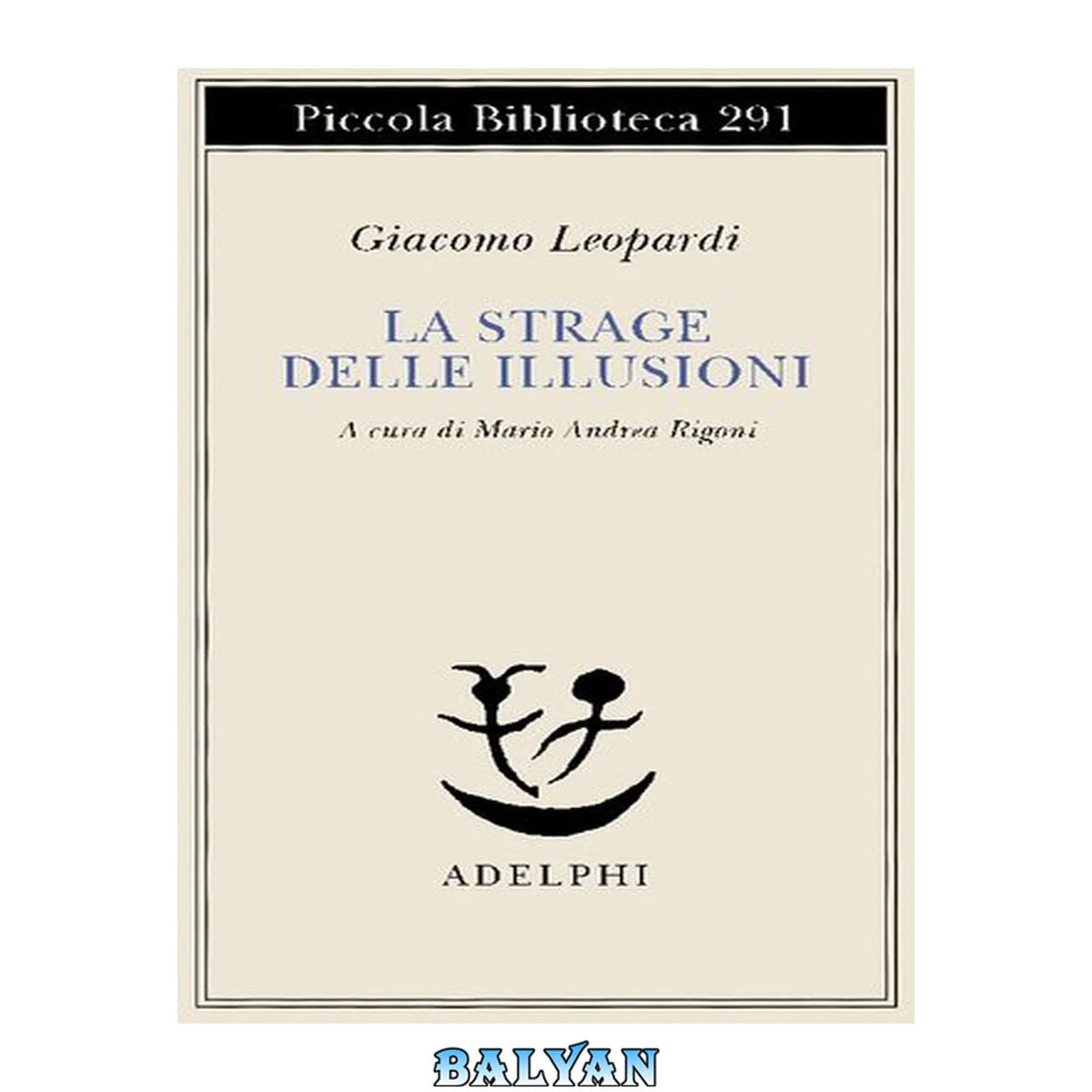جلد کتاب La strage delle illusioni : pensieri sulla politica e sulla civiltà