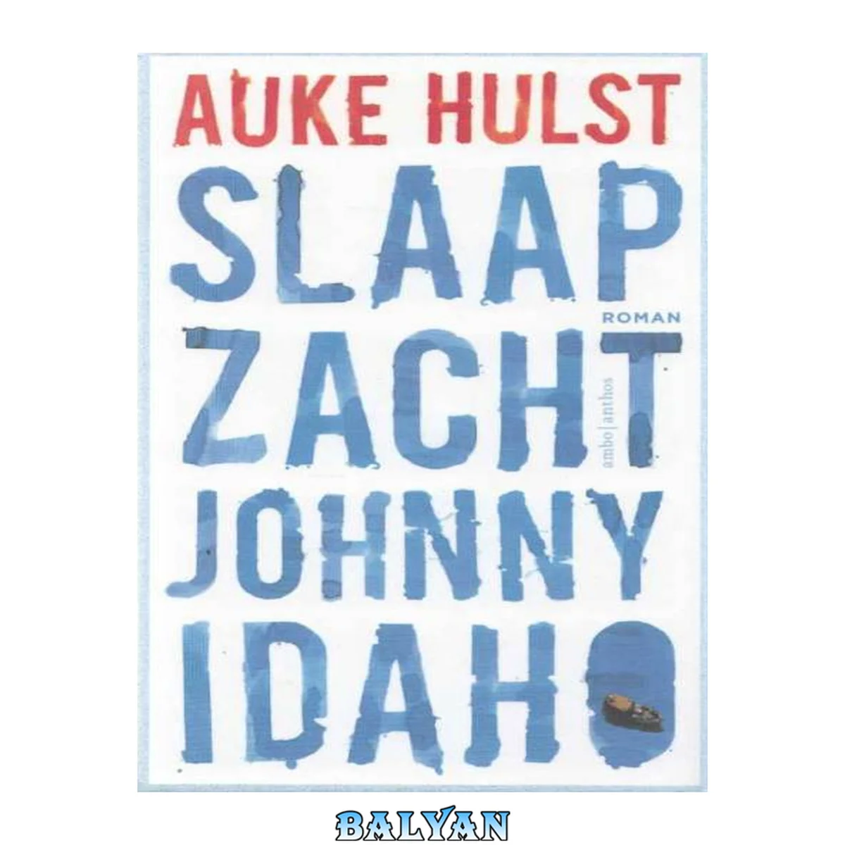 جلد کتاب Slaap zacht, Johnny Idaho (Dutch Edition)