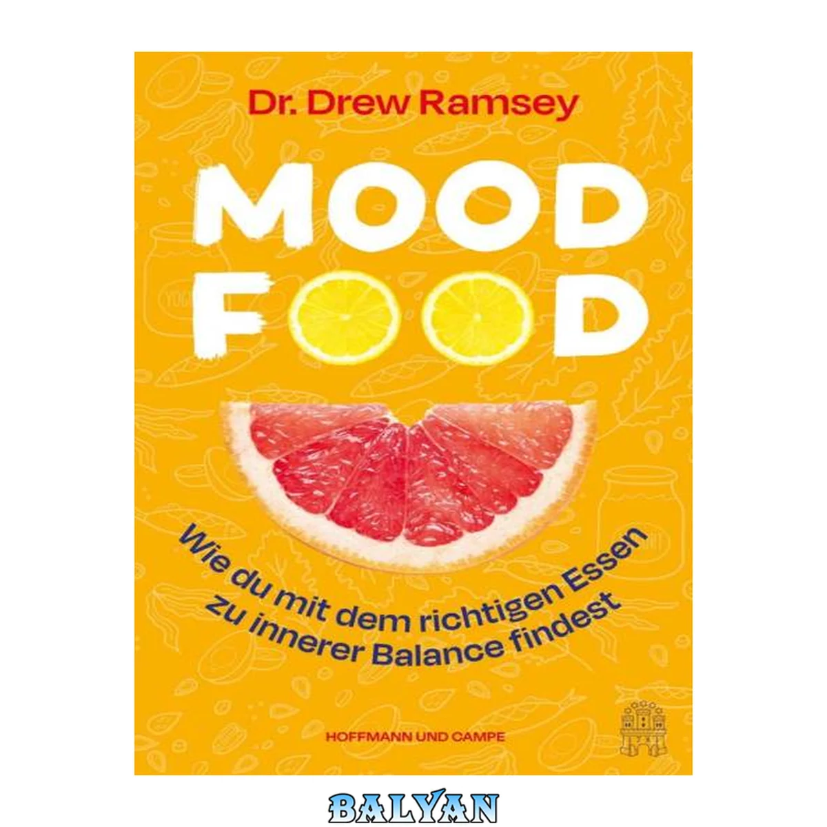 جلد کتاب Mood Food : Wie du mit dem richtigen Essen zu innerer Balance findest