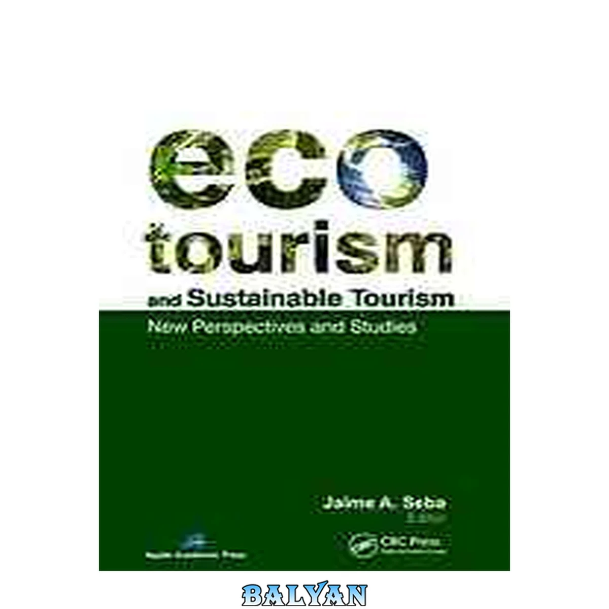 جلد کتاب Ecotourism and sustainable tourism : new perspectives and studies