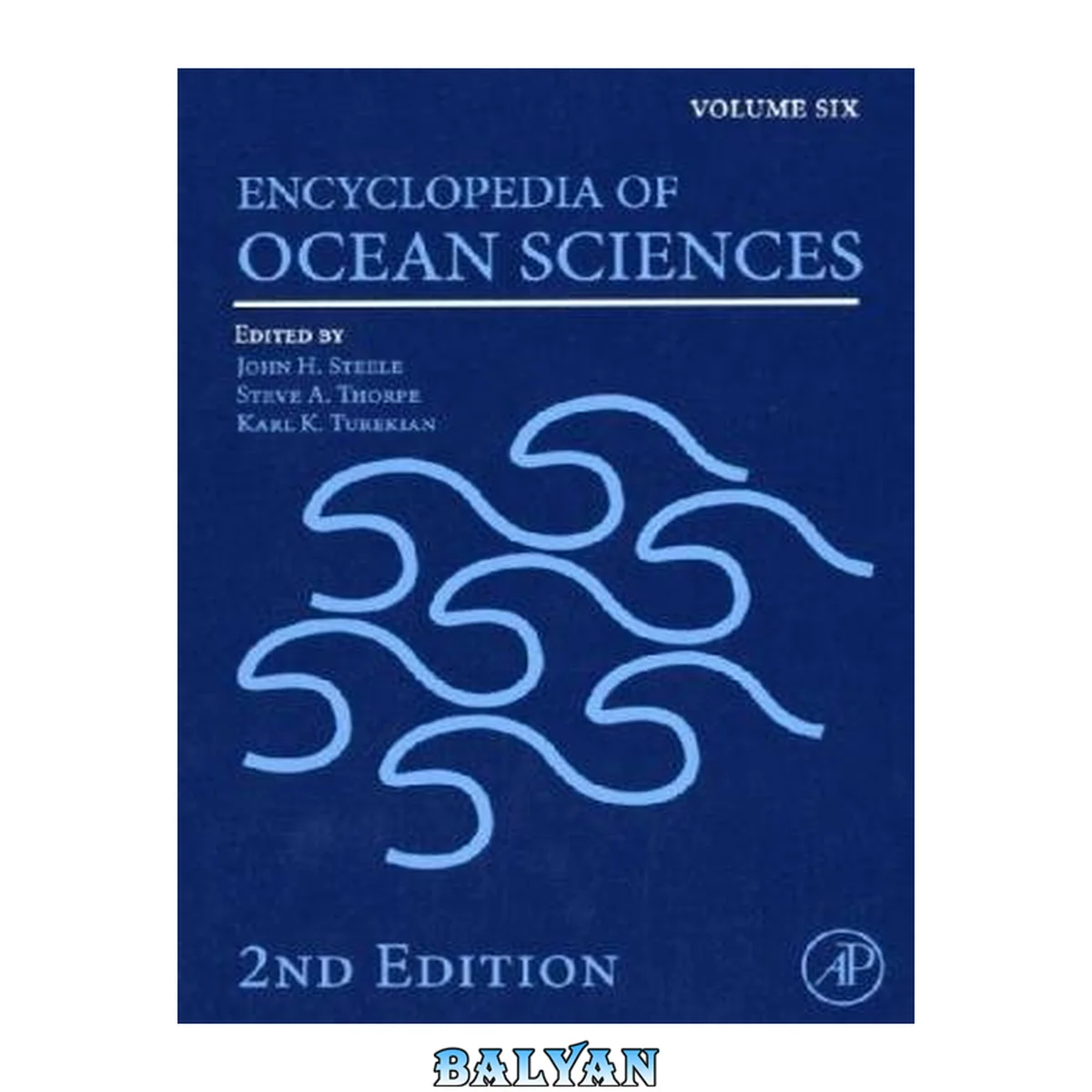 جلد کتاب Encyclopedia of Ocean Sciences, Second Edition, Volume 1-6 1-6
