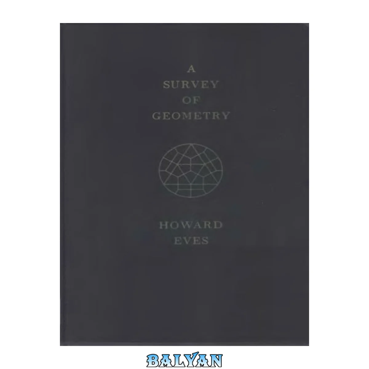 جلد کتاب A survey of geometry 2