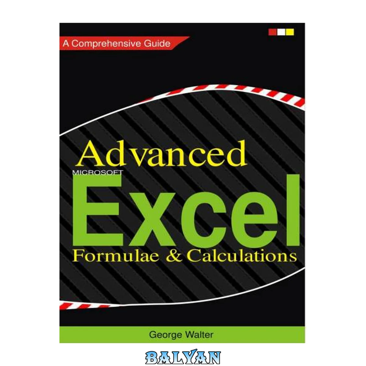 جلد کتاب Advanced Excel - Formulae and Calculations