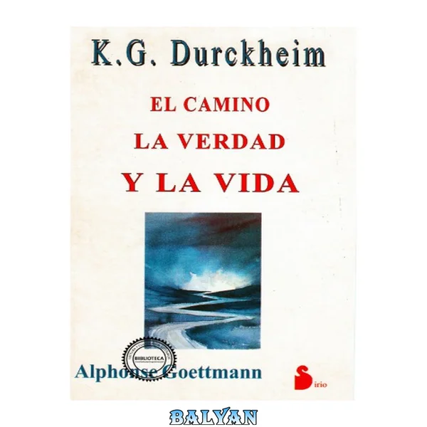 El camino la verdad y la vida
