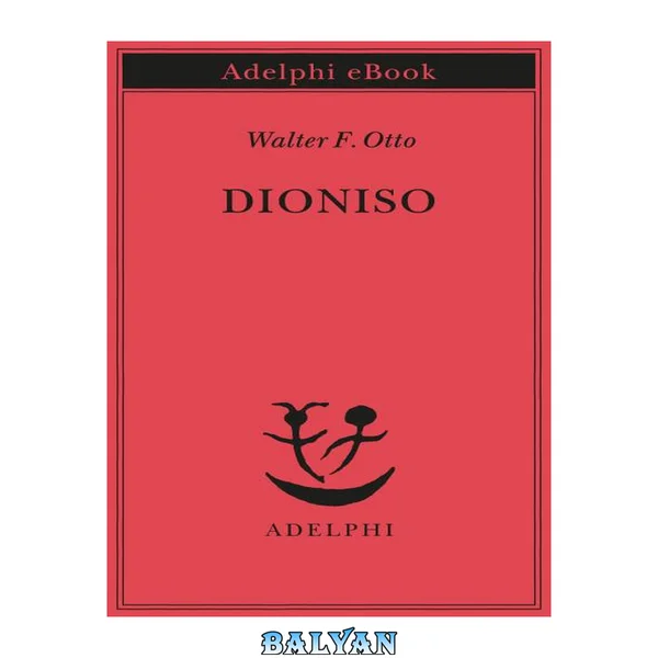Dioniso. Mito e culto