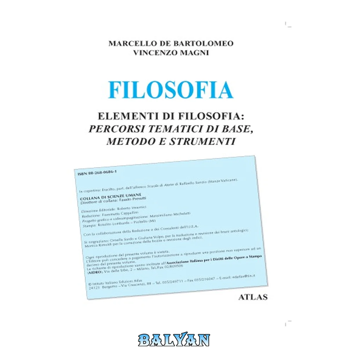 جلد کتاب Filosofia. Elementi di filosofia: percorsi tematici di base, metodo e strumenti