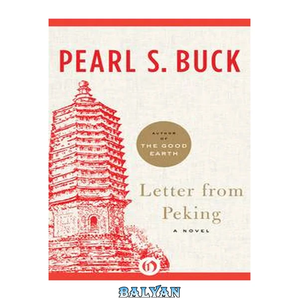 Letter From Peking : A Novel