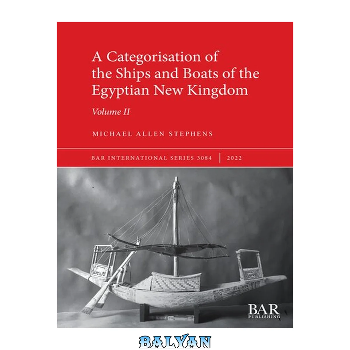 جلد کتاب A Categorisation of the Ships and Boats of the Egyptian New Kingdom (International)