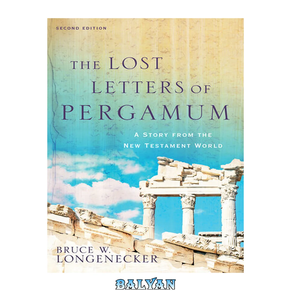 جلد کتاب The Lost Letters of Pergamum : A Story From the New Testament World