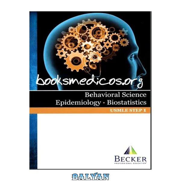 Becker USMLE Step 1, Behavioral Science, Epidemiology, Biostatistics