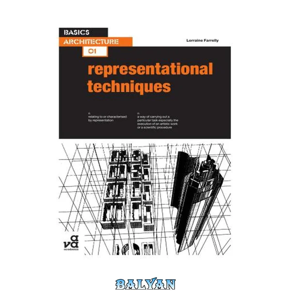 Basics Architecture 01: Representational Techniques