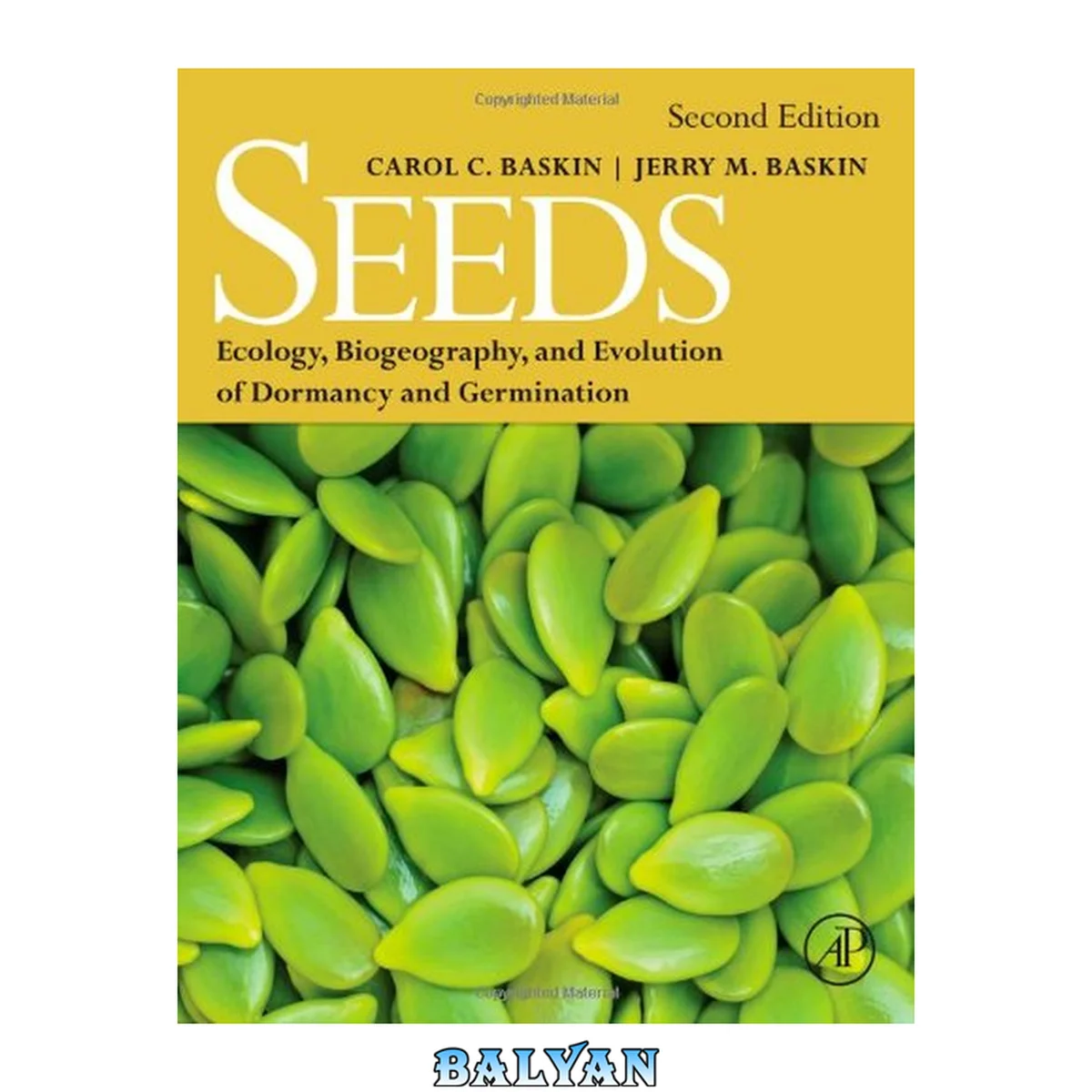 جلد کتاب Seeds : Ecology, Biogeography, And, Evolution of Dormancy and Germination