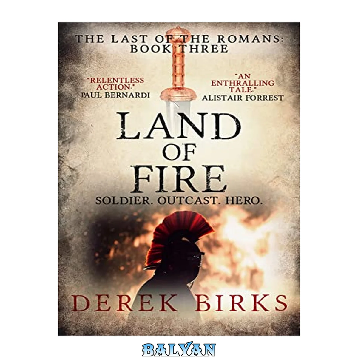 جلد کتاب Land of Fire (The Last of the Romans Book 3)