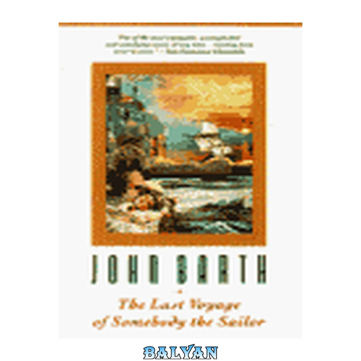 جلد کتاب Last Voyage of Somebody the Sailor, The