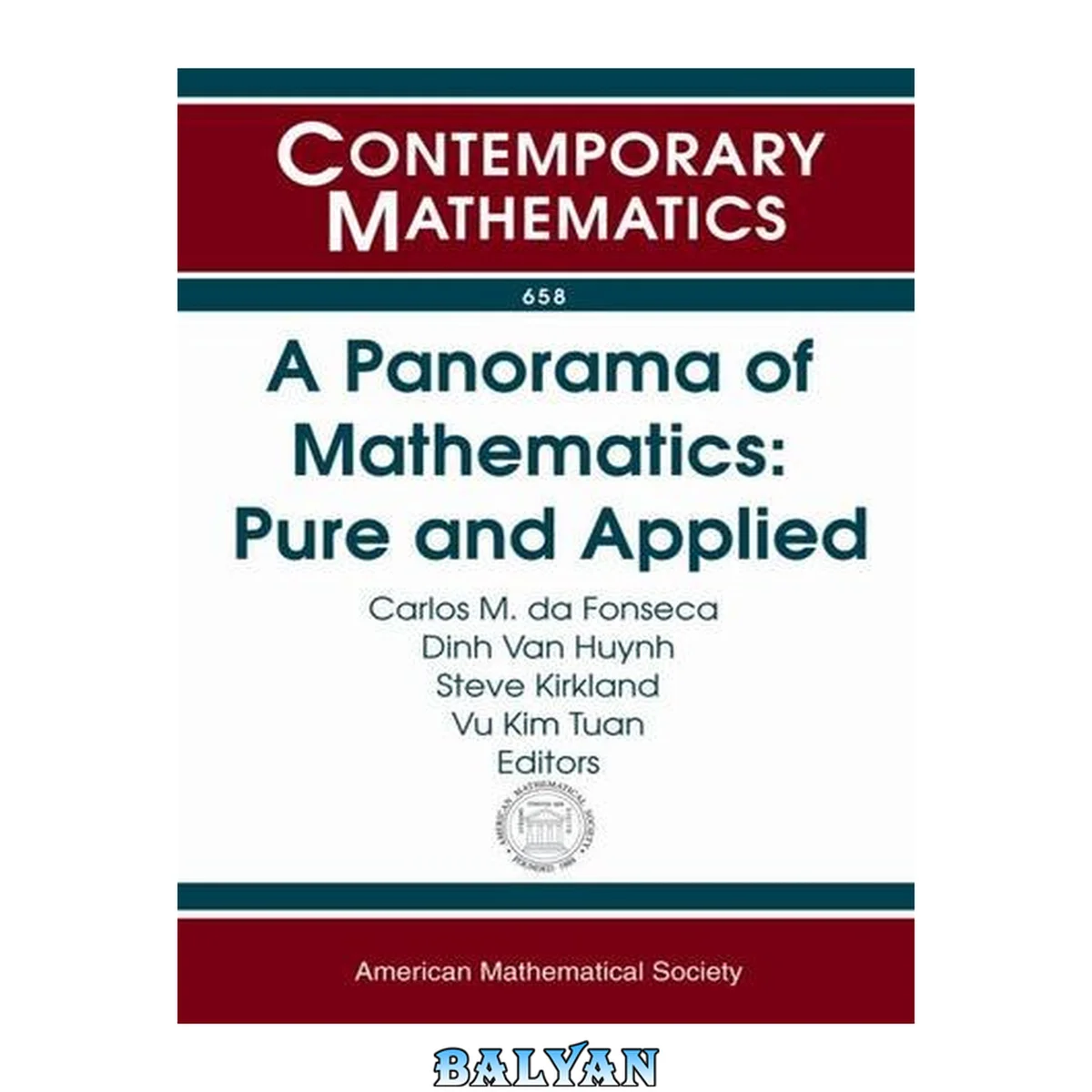 جلد کتاب A panorama of mathematics : pure and applied : Conference on Mathematics and Its Applications, November 14-17, 2014, Kuwait University, Safat, Kuwait