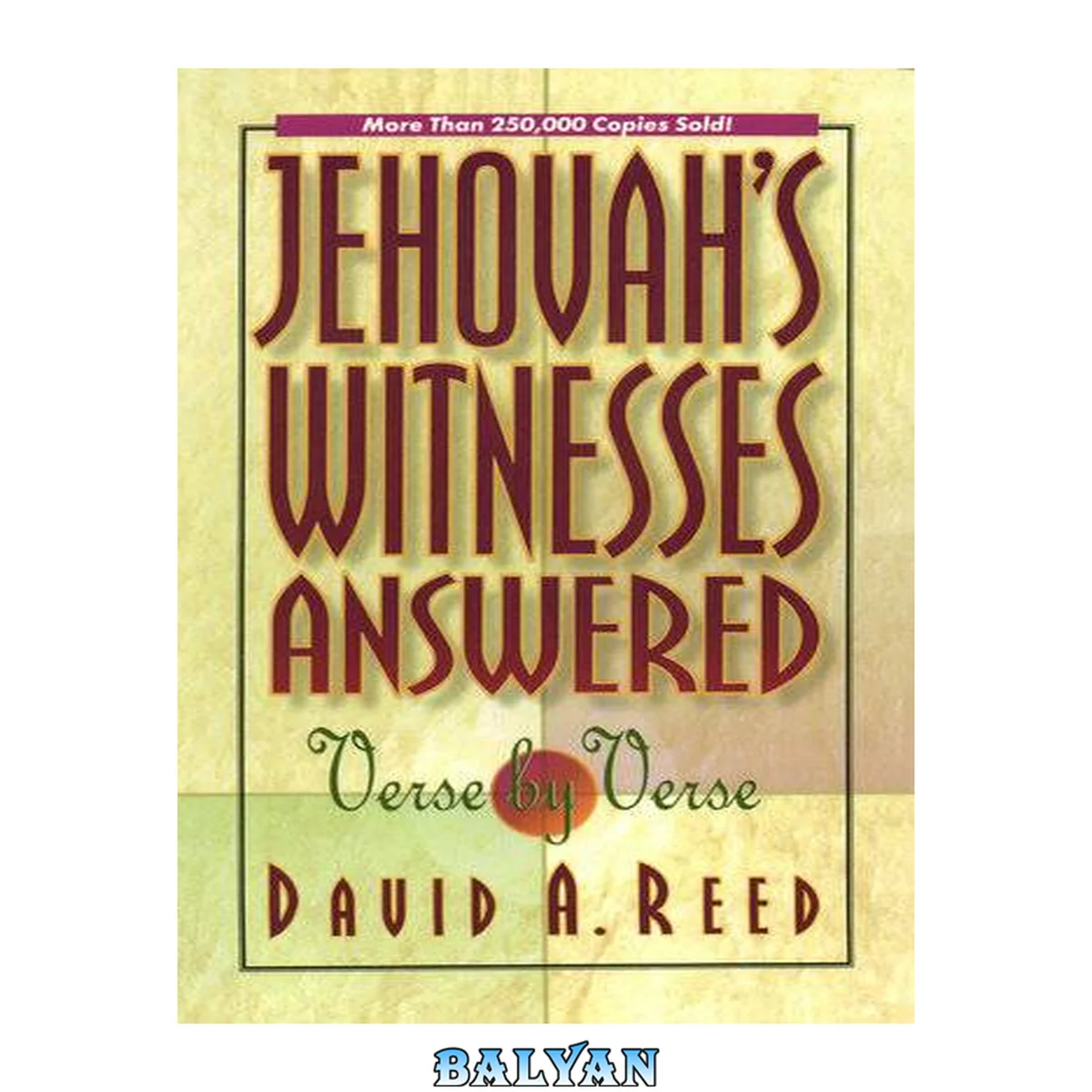 جلد کتاب Jehovah's Witnesses Answered : Verse by Verse