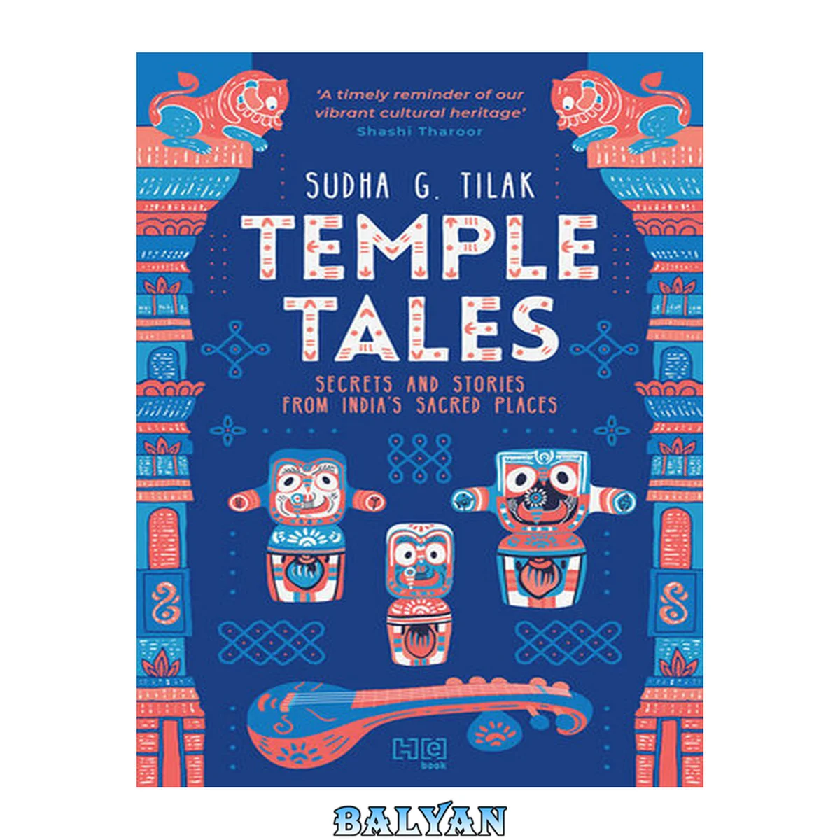 جلد کتاب Temple tales : secrets and stories from India's sacred places