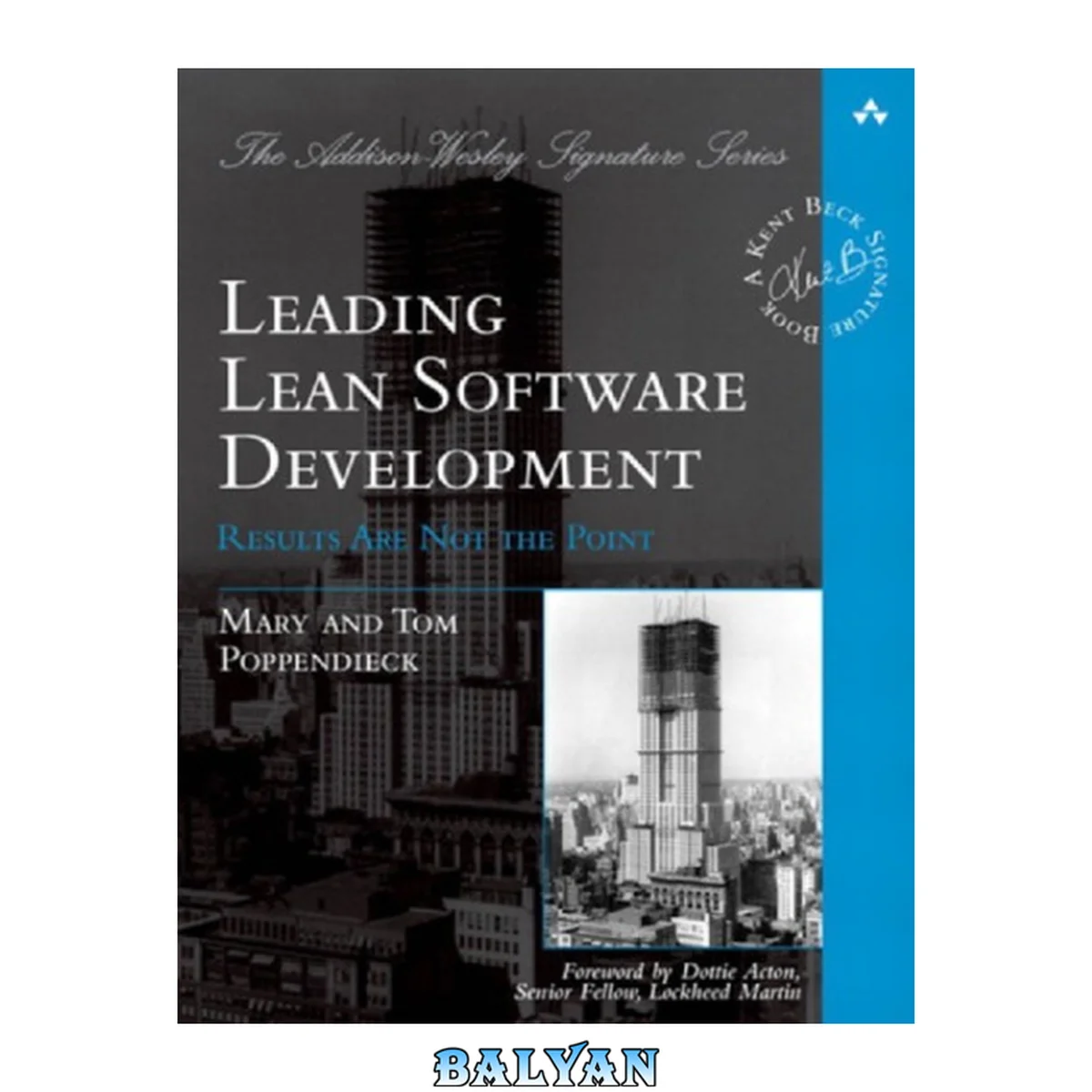 جلد کتاب Leading Lean Software Development: Results Are not the Point (Addison-Wesley Signature Series (Beck))