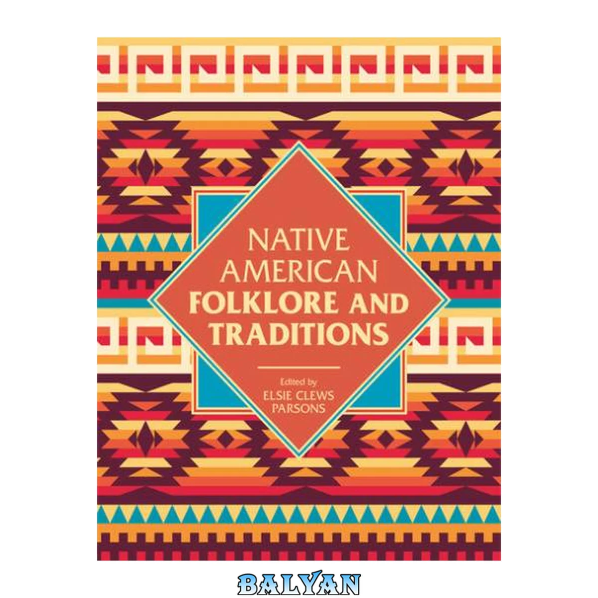 جلد کتاب Native American Folklore &amp; Traditions