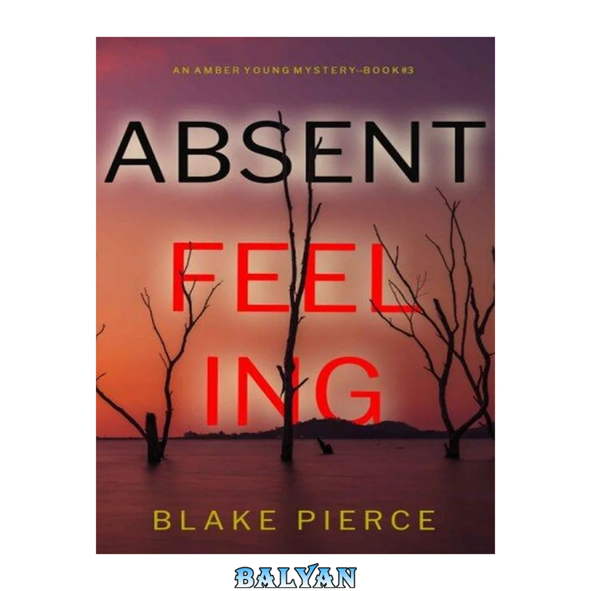 جلد کتاب Absent Feeling
