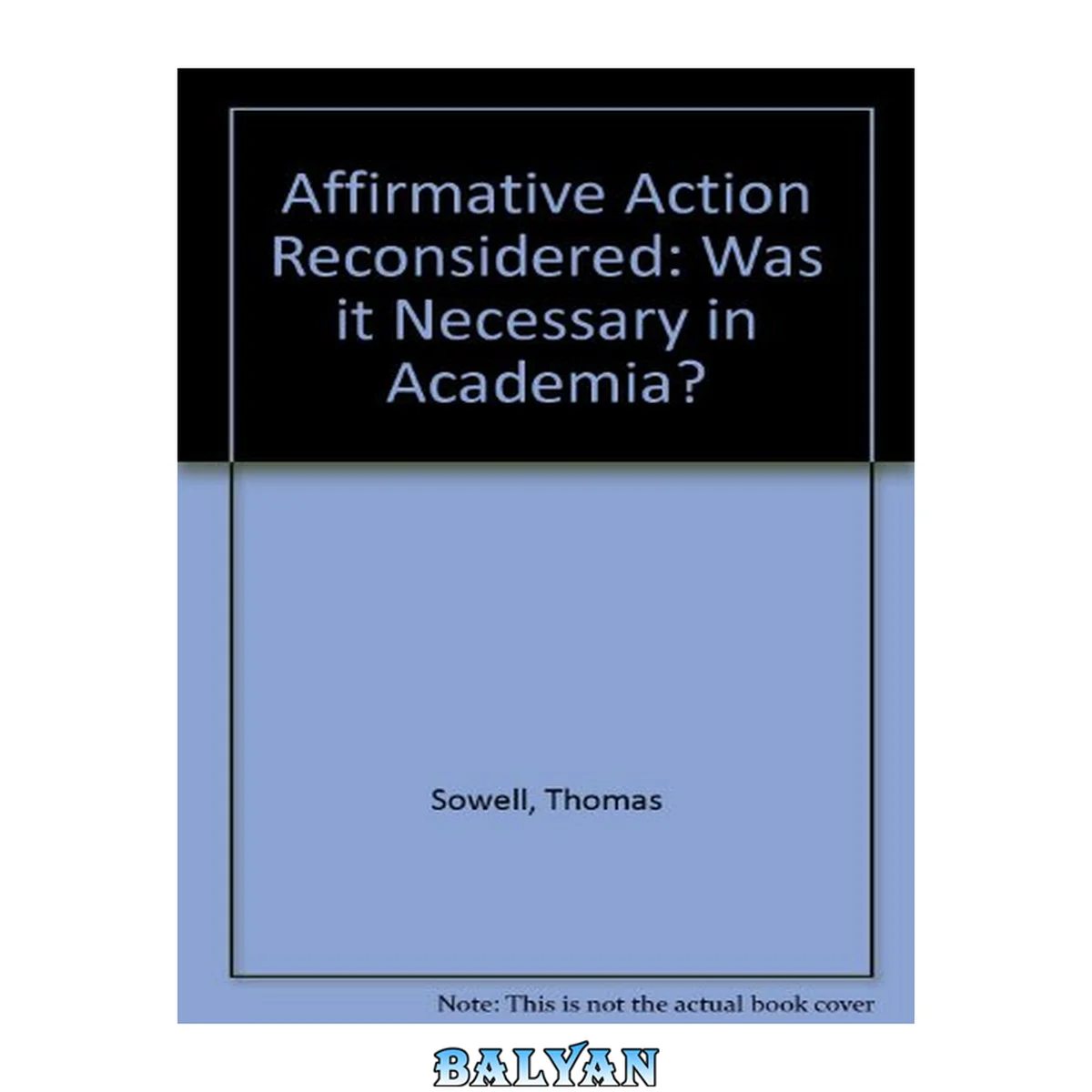 جلد کتاب Affirmative Action Reconsidered: Was It Necessary in Academia? (Evaluative studies ; 27)