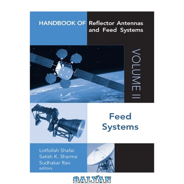 Handbook of Reflector Antennas and Feed Systems, Volume 2 : Feed Systems 2