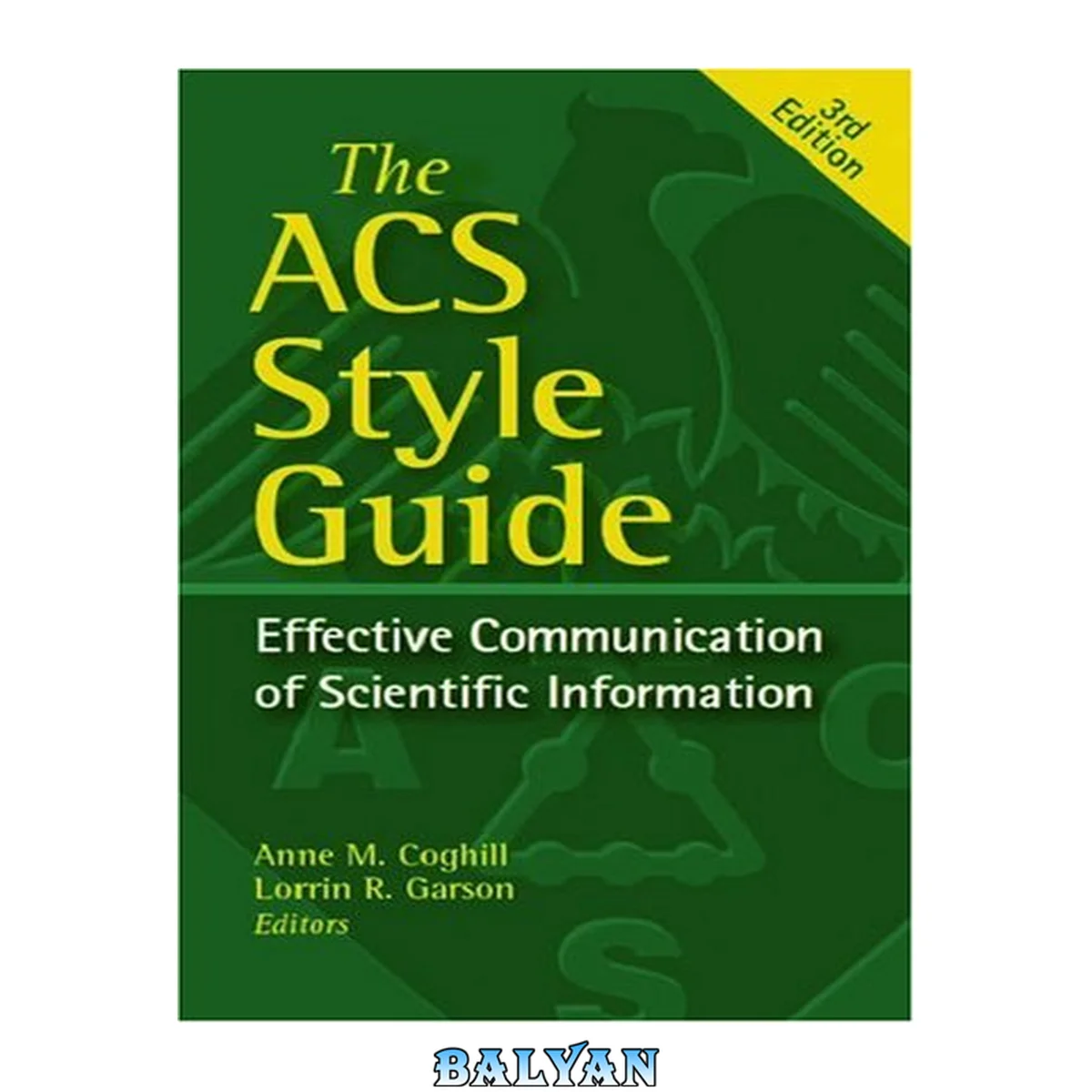 جلد کتاب The ACS Style Guide: Effective Communication of Scientific Information (An American Chemical Society Publication)