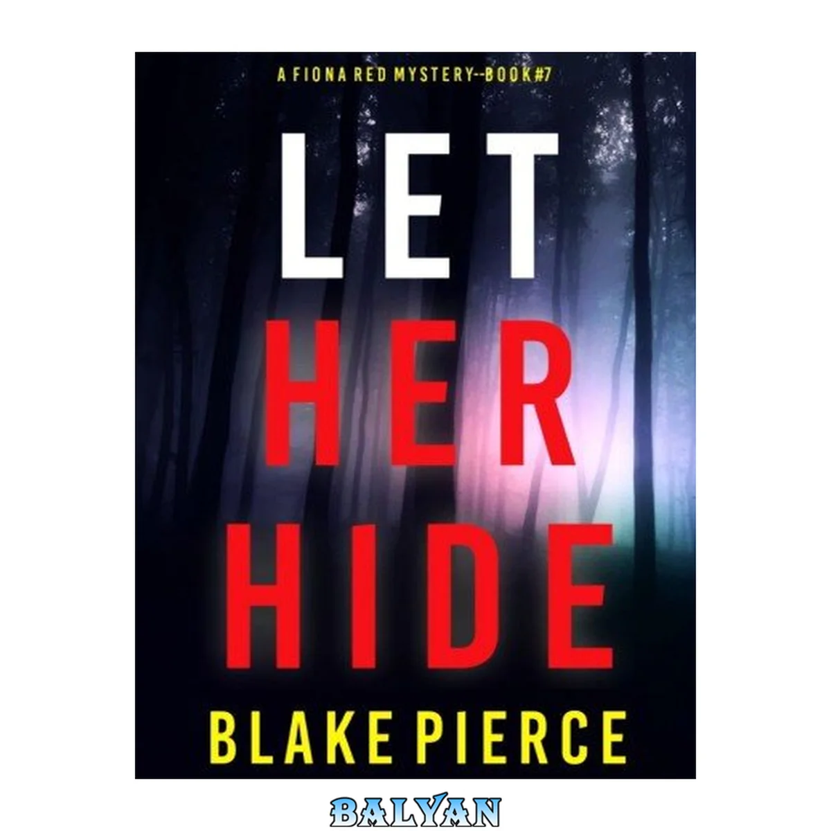 جلد کتاب Let Her Hide