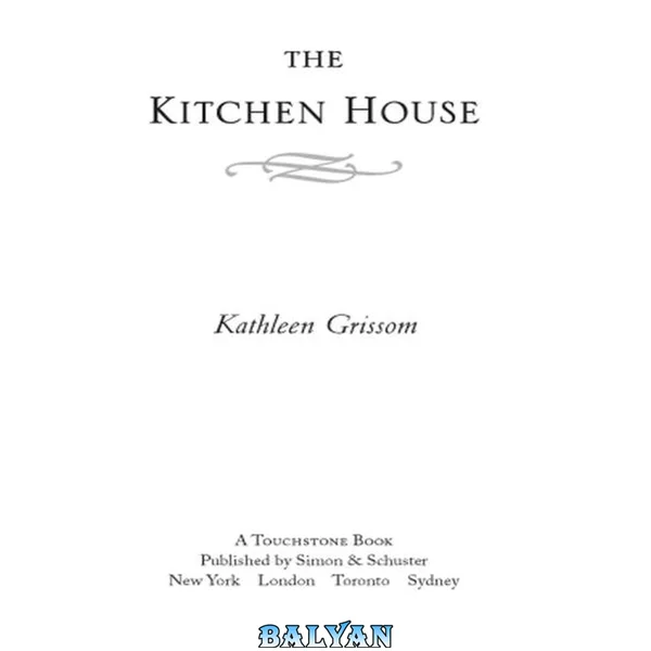 The Kitchen House : A Novel