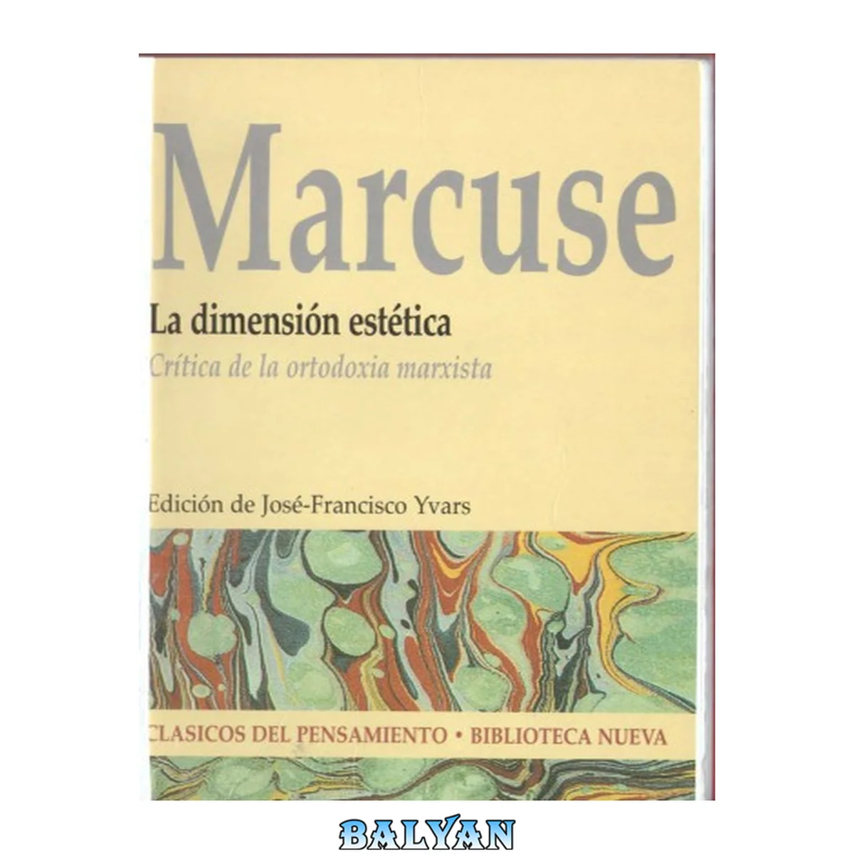 جلد کتاب La dimensión estética: Crítica de la ortodoxia marxista (CLASICOS DEL PENSAMIENTO) (Spanish Edition)