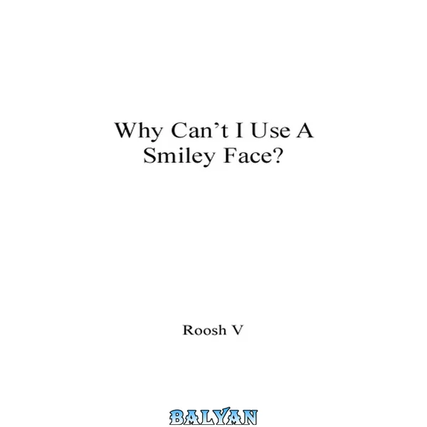 Why Can’t I Use A Smiley Face?