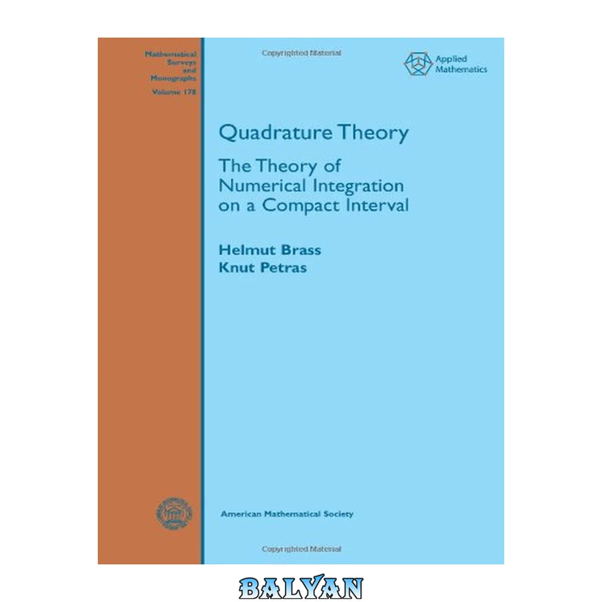 جلد کتاب Quadrature theory : the theory of numerical integration on a compact interval