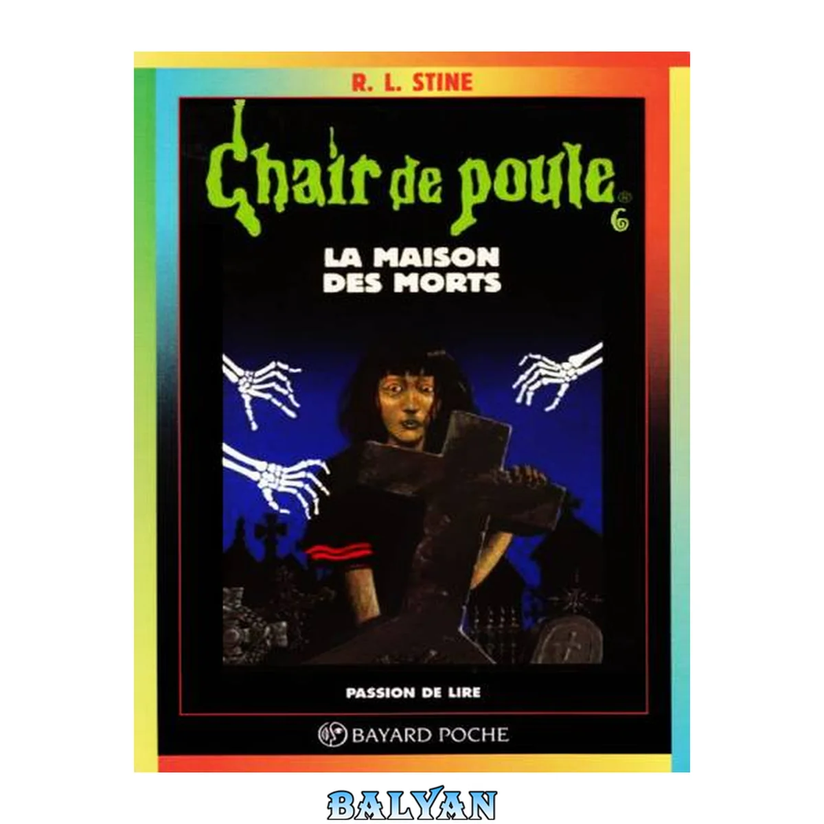 جلد کتاب Chair de poule , Tome 06: La maison des morts (Chair de poule (6)) (French Edition)