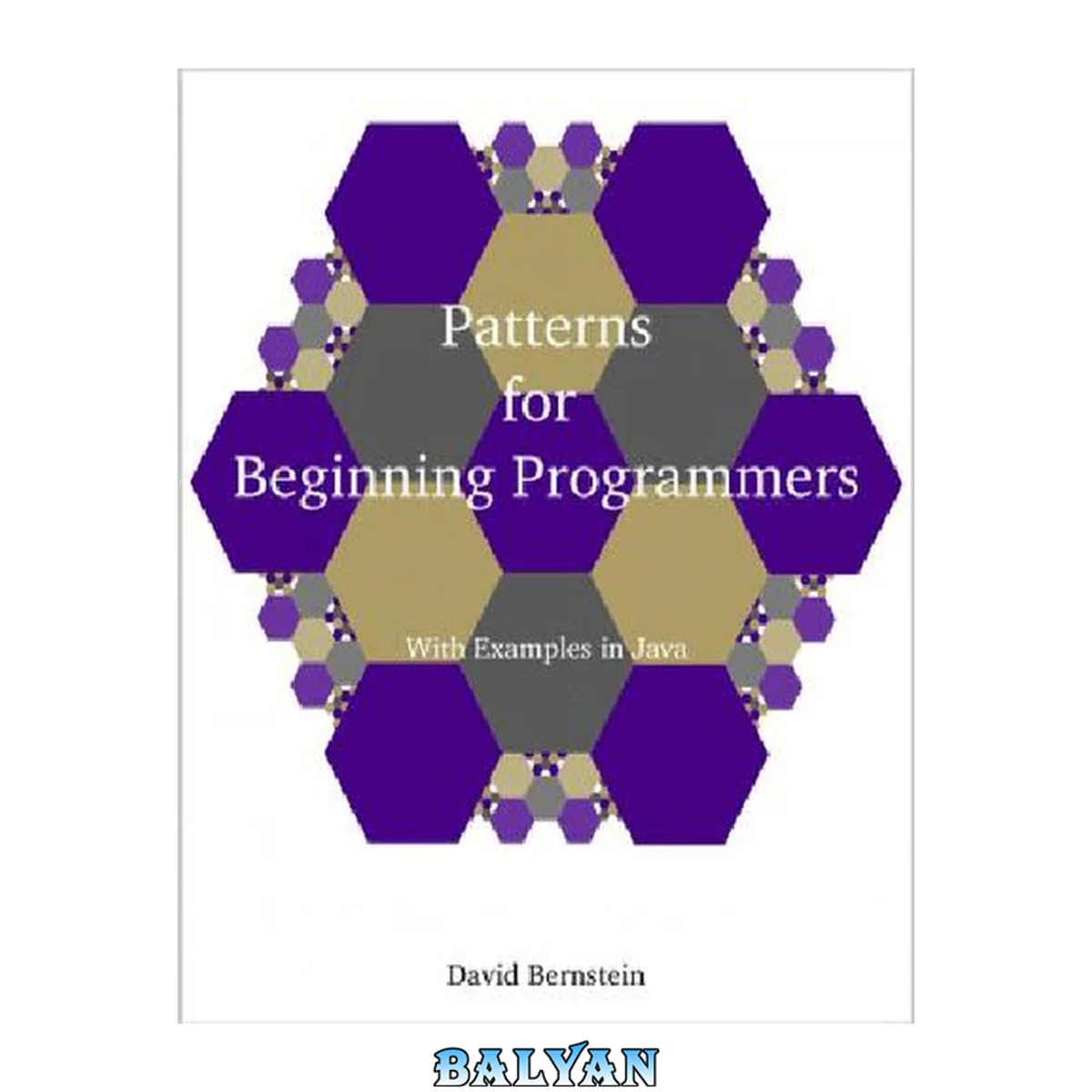 جلد کتاب Patterns for Beginning Programmers With Examples in Java